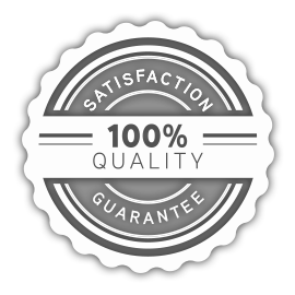 100% Quality Satisfaction Guarantee: